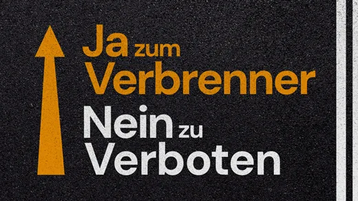 Ja zum Verbrenner. Nein zu Verboten.